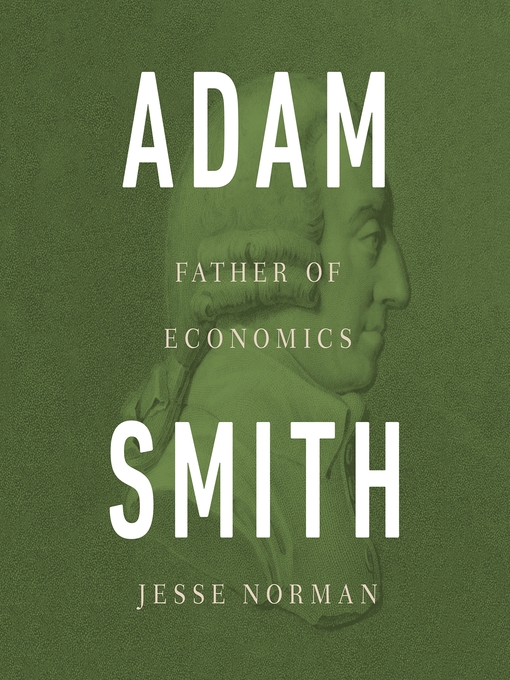 Title details for Adam Smith by Jesse Norman - Available